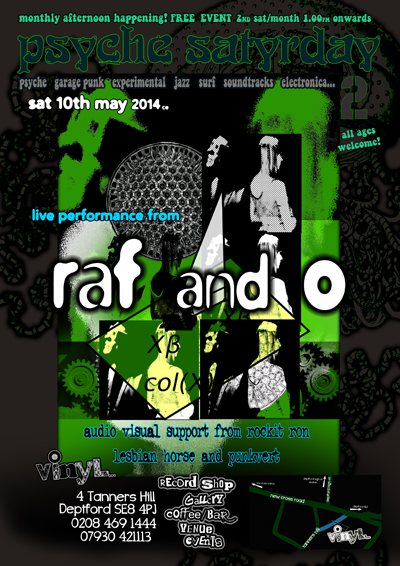Raf and O play at Vinyl, Deptford